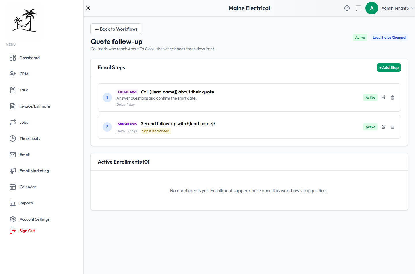 A workflow's steps page, showing two Create Task steps with their delays and a Skip if lead closed condition
